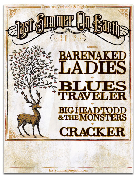 Last Summer on Earth Tour: Barenaked Ladies, Blues Traveler, Big Head Todd and the Monsters ; Cracker