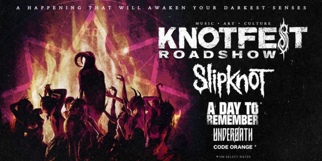 Knotfest Roadshow: Slipknot, A Day To Remember, Underoath & Code Orange