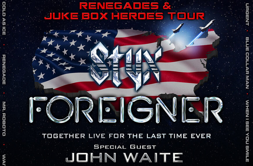 Foreigner, Styx & John Waite
